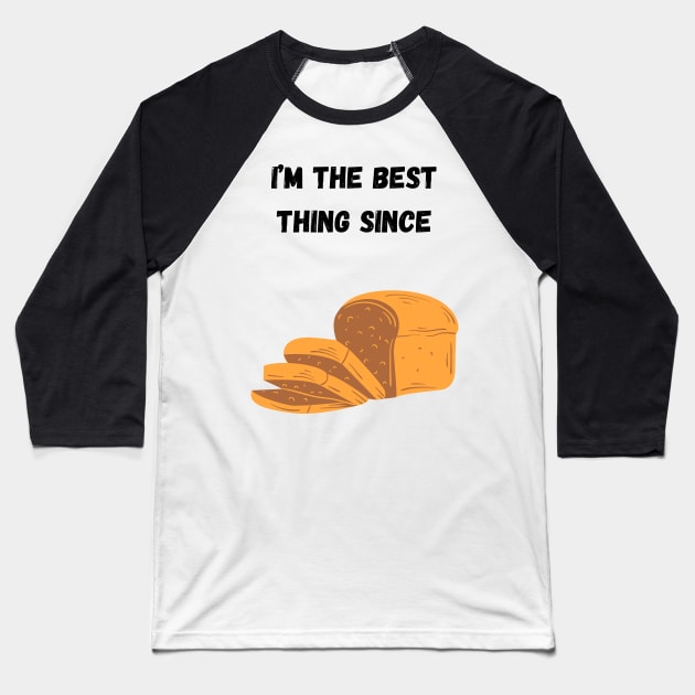 Sliced Bread Baseball T-Shirt by Zippy's Tees